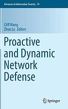 Proactive and Dynamic Network Defense