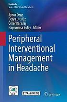 Peripheral interventional management in headache