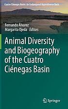 Animal Diversity and Biogeography of the Cuatro Ciénegas Basin