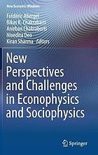 New perspectives and challenges in econophysics and sociophysics