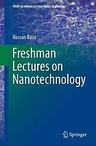 Freshman Lectures on Nanotechnology