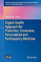 Digital Health for Predictive, Preventive, Personalised and Participatory Medicine