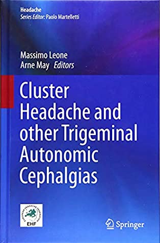 Cluster Headache and other Trigeminal Autonomic Cephalgias