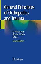 General principles of orthopedics and trauma