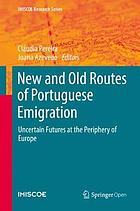 New and Old Routes of Portuguese Emigration