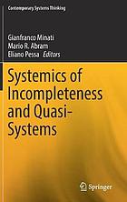 Systemics of incompleteness and quasi-systems