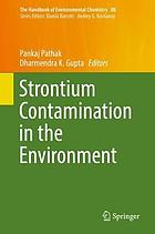 Strontium contamination in the environment