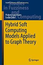 Hybrid soft computing models applied to graph theory