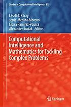 Computational intelligence and mathematics for tackling complex problems