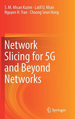 Network Slicing for 5G and Beyond Networks