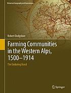 Farming Communities in the Western Alps, 1500 - 1914