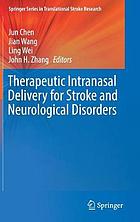 Therapeutic Intranasal Delivery for Stroke and Neurological Disorders