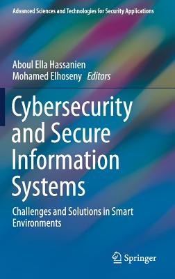 Cybersecurity and Secure Information Systems