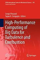 High-Performance Computing of Big Data for Turbulence and Combustion