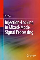 Injection-Locking in Mixed-Mode Signal Processing