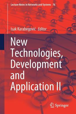 New Technologies, Development and Application II