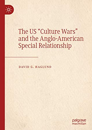 The US &quot;Culture Wars&quot; and the Anglo-American Special Relationship