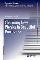 Charming New Physics in Beautiful Processes?