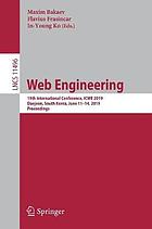 Web Engineering : 19th international conference, icwe 2019, daejeon, south.