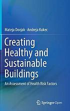 Creating Healthy and Sustainable Buildings