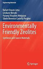 Environmentally friendly zeolites : synthesis and source materials
