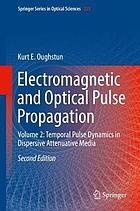 Electromagnetic and optical pulse propagation