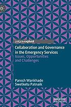 Collaboration and Governance in the Emergency Services