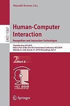 Human-computer interaction : thematic area : HCI 2019, held as part of the 21st HCI international conference, HCII 2019, Orlando, FL, USA, July 26-31, 2019 : proceedings Part 2, Recognition and interaction technologies