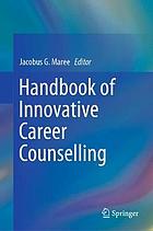 Handbook of Innovative Career Counselling