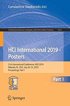 HCI International 2019 - Posters : 21st International Conference, HCII 2019, Orlando, FL, USA, July 26-31, 2019, proceedings