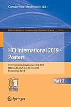 HCI International 2019 - posters : 21st International Conference, HCII 2019, Orlando, FL, USA, July 26-31, 2019, Proceedings. Part II