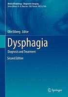 Dysphagia : Diagnosis and Treatment