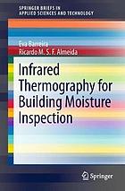 Infrared thermography for building moisture inspection