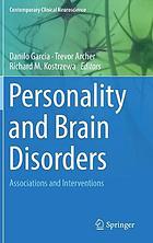 Personality and brain disorders associations and interventions