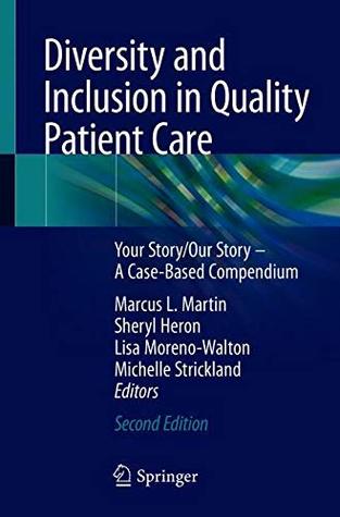 Diversity and Inclusion in Quality Patient Care