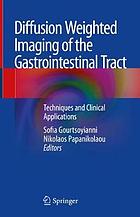 Diffusion Weighted Imaging of the Gastrointestinal Tract