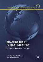 Shaping the Eu Global Strategy