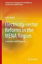 Electricity-sector Reforms in the MENA Region : Evaluation and Prospects