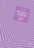 Difficulty in poetry : a stylistic model