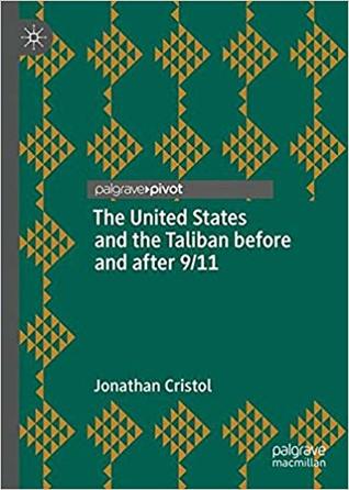 The United States and the Taliban Before and After 9/11