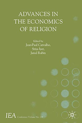 Advances in the Economics of Religion (International Economic Association Series)