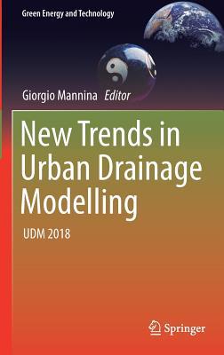 New Trends in Urban Drainage Modelling