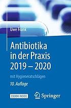 Antibiotika in Der Praxis Mit Hygieneratschlagen