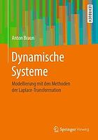 Dynamische Systeme : Modellierung Mit Den Methoden der Laplace-Transformation.