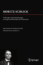 Vorlesungen und Aufzeichnungen zur Logik und Philosophie der Mathematik