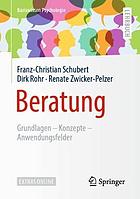 Beratung Grundlagen - Konzepte - Anwendungsfelder