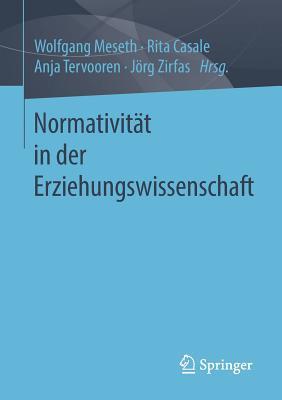 Normativit�t in Der Erziehungswissenschaft