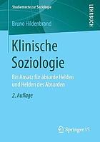 Klinische Soziologie ein Ansatz für absurde Helden und Helden des Absurden