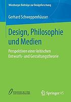 Design, Philosophie Und Medien