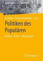 Politiken des Populären : Medien - Kultur - Wissenschaft